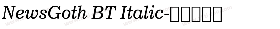 NewsGoth BT Italic字体转换